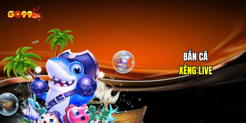 Bắn cá xèng live